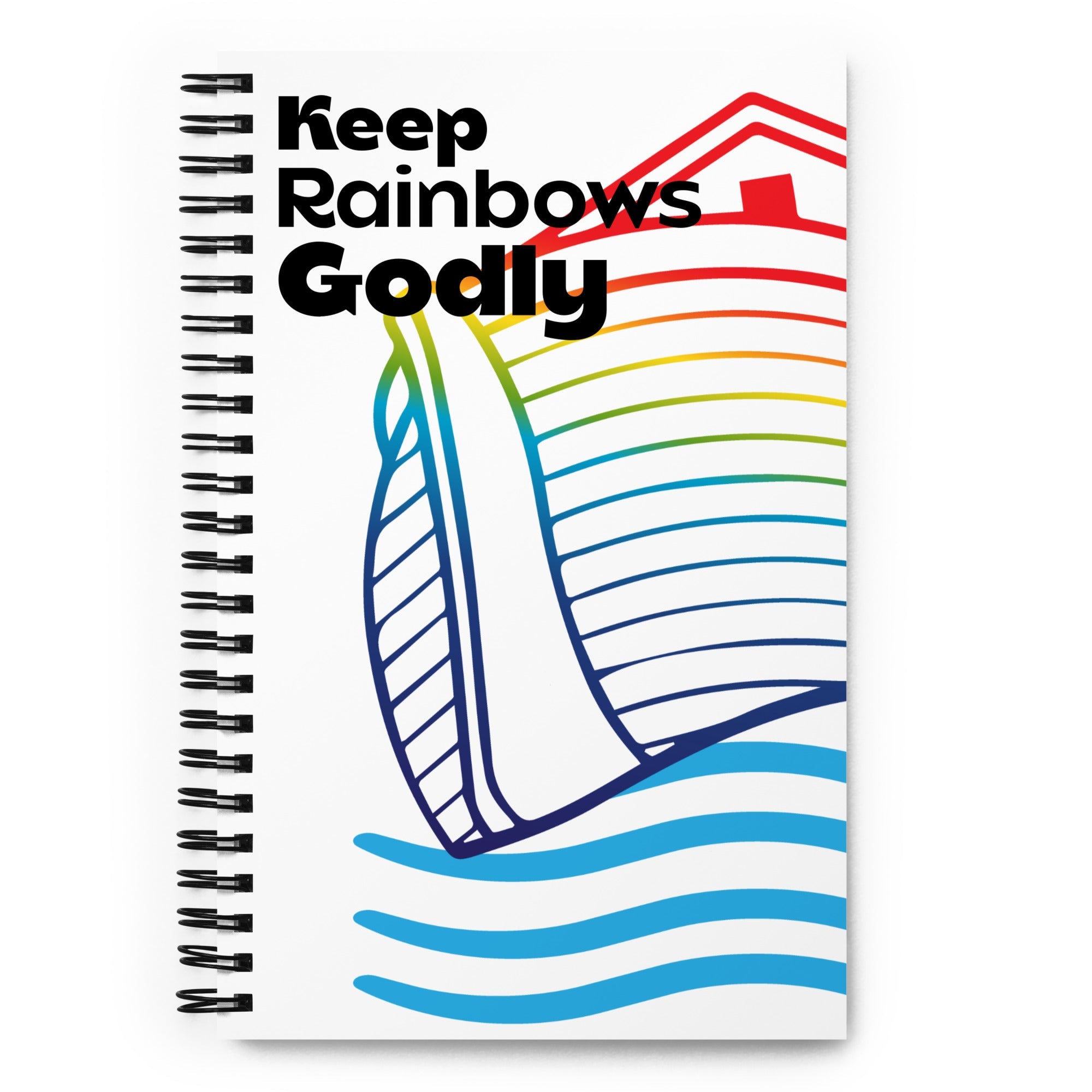 Keep Rainbows Godly Spiral notebook - KEEP RAINBOWS GODLY